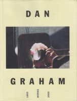 Dan Graham: Works 1965-2000 ダン・グレアム