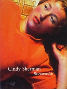 Cindy Sherman: Retrospective シンディー・シャーマン - 古本買取販売