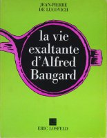 <img class='new_mark_img1' src='https://img.shop-pro.jp/img/new/icons50.gif' style='border:none;display:inline;margin:0px;padding:0px;width:auto;' />La vie exaltante d'Alfred Baugard