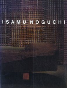 Isamu Noguchi: Space of Akari and Stone イサム・ノグチ - 古本買取