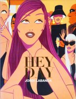 Hey Day by Jordi Labanda ジョルディ・ラバンダ