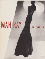 Man Ray: In Fashion マン・レイ