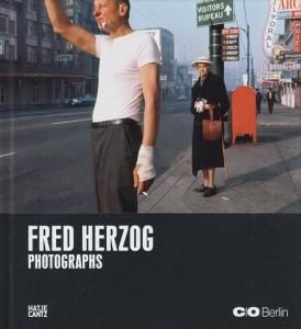 洋書 Fred Herzog: Photographs Fred Herzog: Modern Color : Herzog, Fred: Amazon.pl: Książki