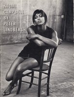 Naomi Campell by Peter Lindbergh ナオミ・キャンベル / ピーター・リンドバーグ