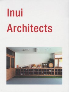 Inui Architects 乾久美子建築設計事務所の仕事 - 古本買取販売 ハモニカ古書店 建築 美術 写真 デザイン 近代文学  大阪府古書籍商組合加盟店