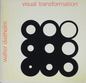 Walter Diethelm: Visual transformation ヴァルター・ディーテルム