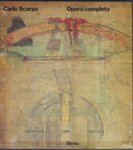カルロ・スカルパ Carlo Scarpa Opera complete - 洋書