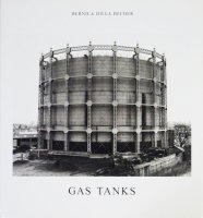 Bernd & Hilla Becher: Gas Tanks ベルント＆ヒラ・ベッヒャー