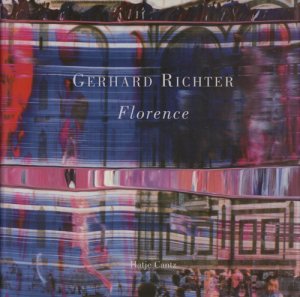Gerhard Richter / Florence ゲルハルト・リヒター-