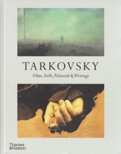 Tarkovsky: Films, Stills, Polaroids & Writings アンドレイ・タルコフスキー - 古本買取販売  ハモニカ古書店 建築 美術 写真 デザイン 近代文学 大阪府古書籍商組合加盟店