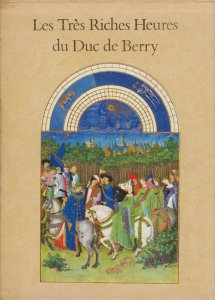 Les Tres Riches Heures of Jean Duke of Berry ベリー公のいとも豪華なる時祷書 - 古本買取販売  ハモニカ古書店 建築 美術 写真 デザイン 近代文学 大阪府古書籍商組合加盟店