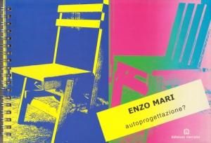Enzo Mari: Autoprogettazione？ エンツォ・マーリ - 古本買取