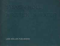 Steven Holl: Written in Water ƥ֥󡦥ۡ