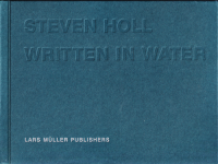Steven Holl: Written in Water ƥ֥󡦥ۡ