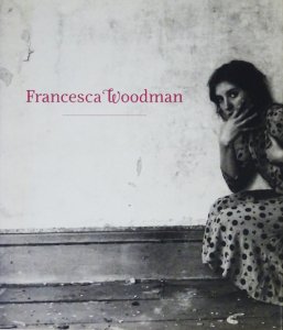 Francesca Woodman フランチェスカ・ウッドマン - 古本買取販売 