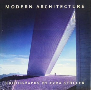 Modern Architecture : Photographs by Ezra Stoller エズラ 