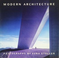 Modern Architecture : Photographs by Ezra Stoller 顦ȡ顼