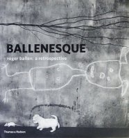 Ballenesque: Roger Ballen: A Retrospective 㡼Х