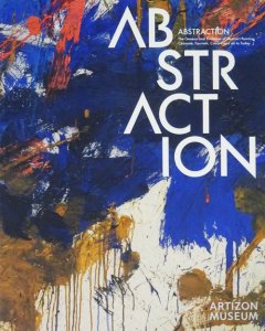 ABSTRACTION 抽象絵画の覚醒と展開 セザンヌ、フォーブィスム 