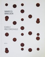 Marco Breuer: Early Recordings ޥ륳֥