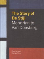 The story of de stijl: Mondrian to van Doesburg ǡƥ