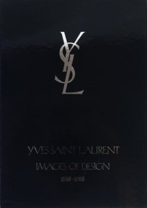 YVES SAINT LAURENT IMAGES OF DESIG 1958-88 イブ サン ローラン 写真集-
