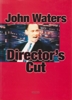 John Waters: Director's Cut 󡦥