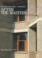 After the Masters（Contemporary Indian Architecture）