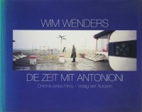 Wim Wenders: Die Zeit mit Antonioni: Chronik eines Films ヴィム・ヴェンダース