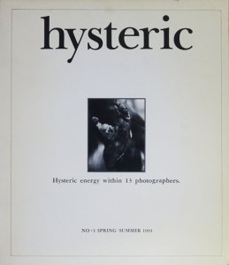 hysteric NO.1 Spring - Summer 1991 - 古本買取販売 ハモニカ古書店　建築 美術 写真 デザイン 近代文学  大阪府古書籍商組合加盟店