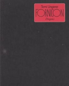 Tomi Ungerer: Fornicon トミー・ウンゲラー - 古本買取販売 Tomi Ungerer: Fornicon トミー・ウンゲラー - 古本買取販売