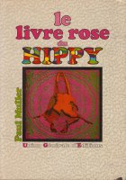 Le livre rose du hippy by Paul Muller