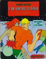 Et On Tuera Tous les Affreux by Vernon Sullivan (Boris Vian) ，Alain Tercinet ヴァーノン・サリヴァン，アラン・テルシネ