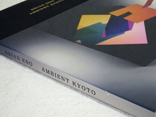 新しい季節 BRIAN ENO 図録 KYOTO AMBIENT アート・デザイン・音楽 