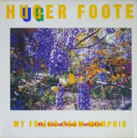 Huger Foote: My Friend from Memphis ϥեå