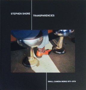 Stephen Shore: Transparencies: Small Camera Works 1971-1979