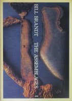 Bill Brandt: The Assemblages ӥ롦֥ȡ֥顼