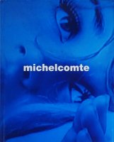 Michel Comte: Twenty Years 1979-1999 ߥ롦