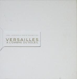 VERSAILLES A L'OMBRE DU SOLEIL 太陽の宮殿 ヴェルサイユの光と