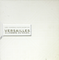 VERSAILLES A L'OMBRE DU SOLEIL ۤε 륵θȱơKarl Lagerfeld 롦饬եɼ̿Ÿξʼ̿