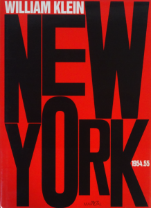 Willam Klein: New york 1954-55 ウィリアム・クライン - 古本買取販売 ...