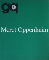 gq　No.8　特集：メレット･オッペンハイム