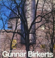 The Architecture of Gunnar Birkerts グンナー・バーカーツ