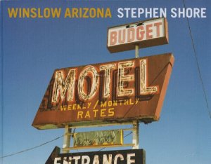 WINSLOW ARIZONA Stephen Shore スティーブン・シュア - 古本買取販売