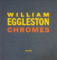 William Eggleston: Chromes ꥢࡦ륹ȥ