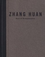 Zhang HuanAura of Disappearance 󡦥ۥξʼ̿