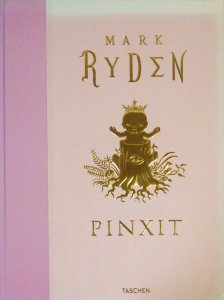 Mark Ryden: Pinxit マーク・ライデン - 古本買取販売 ハモニカ古書店 