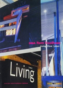 OMA Rem Koolhaas: Living, Vivre, Leben レム・コールハース - 古本 