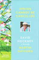 Spring Cannot be Cancelled : David Hockney in Normandy ǥåɡۥåˡ