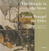The Miracle in the Snow: Pieter Bruegel the Elder ԡ֥塼롦